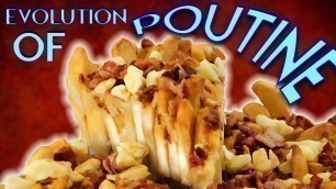 'The Evolution of Poutine - Epic Meal Time'