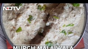 'How To Make Murgh Malaiwala | Easy Murgh Malaiwala Recipe Video'