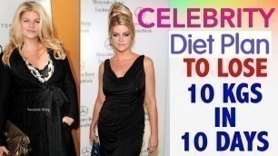 'Actress Diet Plan For Weight Loss | How To Lose Weight Fast 10Kg In 10 Days | Celebrity Diet Plan'