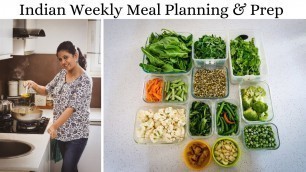 'Indian Meal Planning And Prep - Weekly Meal Planning Tips'