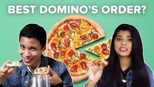 'Who Has The Best Domino\'s Pizza Order? | BuzzFeed India'