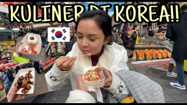 'STREET FOOD DI MYEONGDONG!