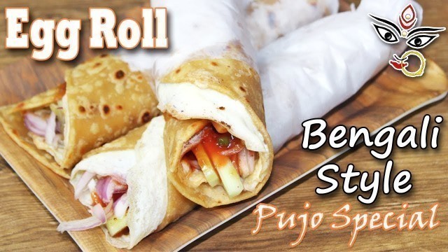 'Egg Rolls Recipe | Kolkata Style Egg Roll | Indian Street Food Recipe'