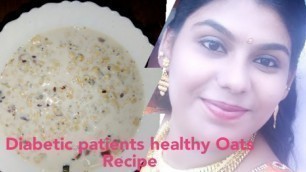 'Rolled Oats Diabetic food Healthy and Tasty'