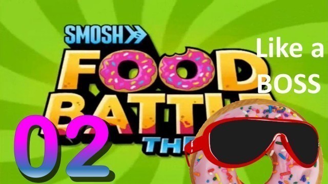 'Food Battle The Game - episode 2 l OMG DOUGHNUT BOSS!!!'