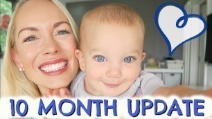 '10 MONTH BABY UPDATE'