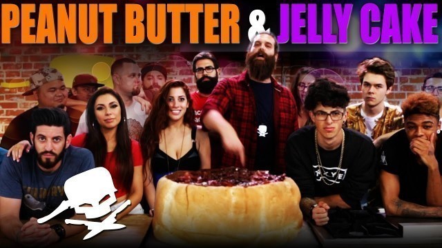 'Peanut Butter and Jelly Cake - Epic Meal Time'