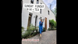 'Sunday Funday | Hi-Tea with Family | A day in life | Maira Khan'