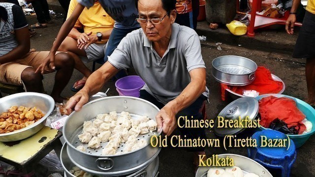 'Chinese Breakfast, Old Chinatown ,Tiretta Bazar, Kolkata ( Calcutta )'