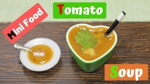 'Mini Food - Tomato Soup I ASMR I MDC'