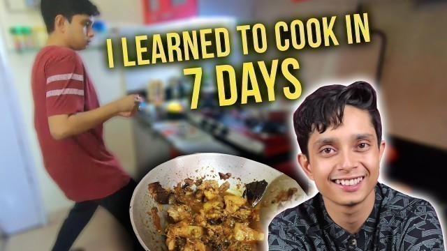 'I Learned How To Cook In Seven Days | Ft. Shayan Roy'