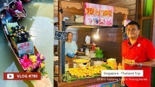 'Thailand Street Foods at Pattaya Floating Market, EP #13'