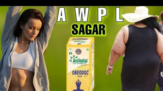 'How to lose weight fast 5kgs in 7 days - full Day Diet Plan And Ayurvedic Suppliment | Awpl Obeodoc'