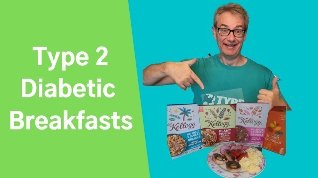 'Type 2 diabetic Breakfast ideas 2021'