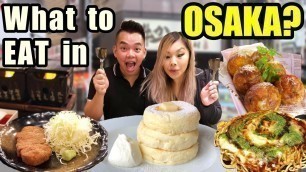 'What to EAT in OSAKA? JAPAN FOOD GUIDE'