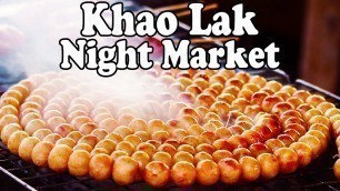 'Khao Lak Night Market Tour. Thai Street Food & Shopping at a Bang Niang Market in Khao Lak Thailand'