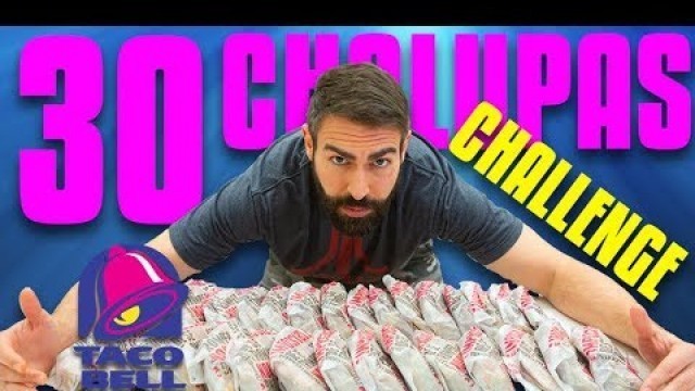 '30 TACO BELL CHALUPA CHALLENGE'