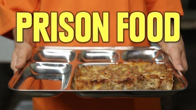 'Is This Prison Food Cruel And Unusual?'