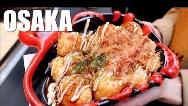 'OSAKA Street Food Tour - Dotonbori Eating Street!'