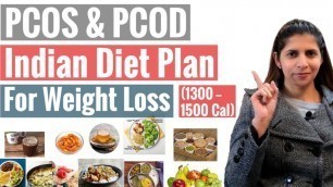 'PCOS & PCOD Indian Diet Plan For Weight Loss | Tips to Loss Weight in PCOS | Best Food & Nutrition'