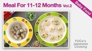 'How To Make Baby Food In Japan (11-12 Months) Vol. 2 | Recipe | YUCa\'s Japanese Cooking'