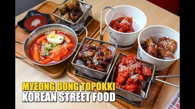 'Korean Street Food at MyeongDong Topokki'