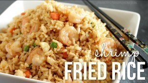 'How to Make Shrimp Fried Rice!! Chinese Fried Rice Recipe'