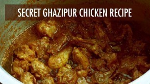 'Secret Chicken Recipe Using Poppy Seeds! | Ghazipur Chicken Masala | Village Recipes With Aditya Bal'