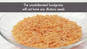 'Testing Foodgrains adulteration with Dhatura | FSSAI'