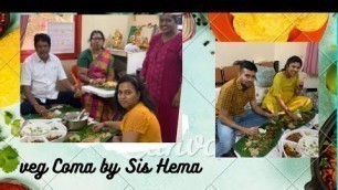 'Veg Food Coma By Sister Hema'