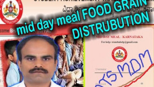 'SATSMDM mid day meal food grains distribution entry'