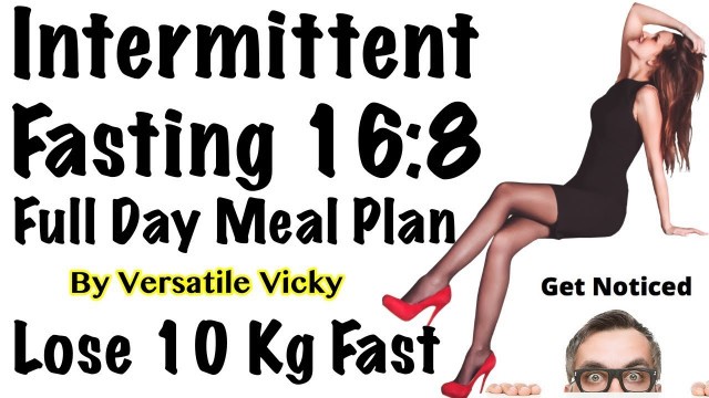 'Intermittent Fasting Meal Plan - How to Lose Weight Fast 10Kg with Intermittent Fasting Diet'