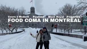 'FOOD COMA IN MONTREAL *1 semaine au canada*'