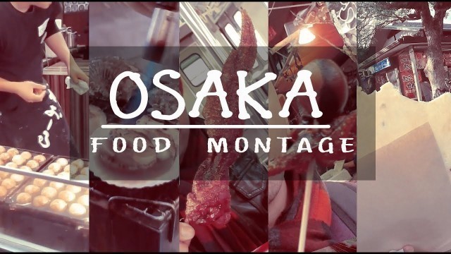 'Must try in Osaka | Osaka Food Montage | Couple Travel Vlog | Osaka, Japan'