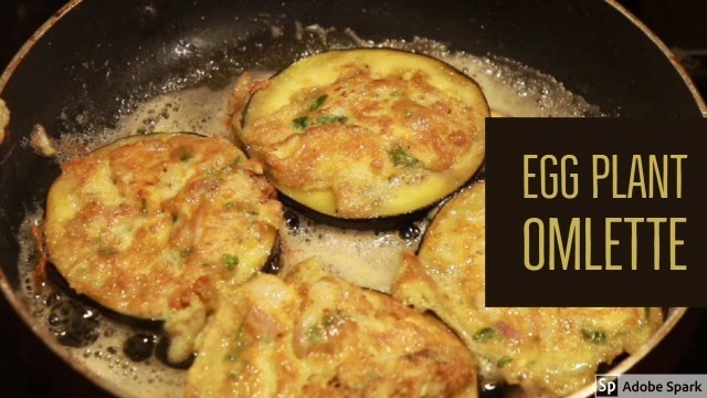 'Egg Plant omelette recipe/ Food coma special #eggrecipes #eggplant #easycooking #smartcooking'