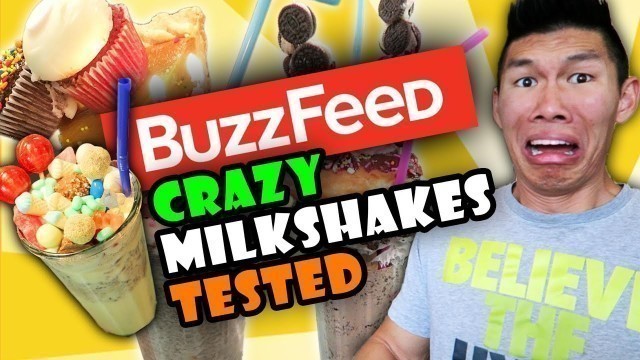 'BUZZFEED Food INSANE MILKSHAKE DIY Recipe Taste Test - Life After College: Ep. 479'