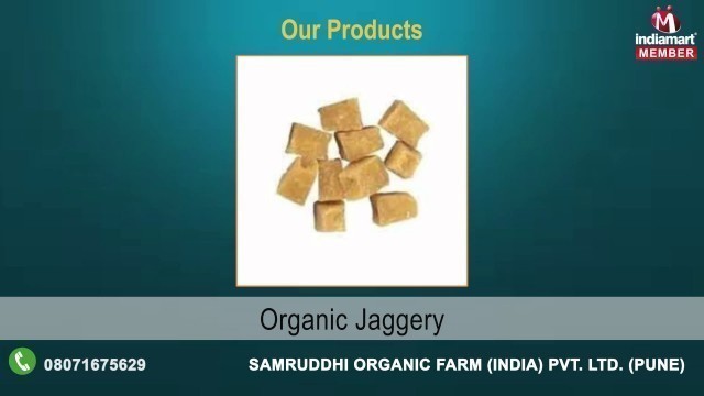 'Indian Spices And Food Grains By Samruddhi Organic Farm (india) Pvt. Ltd., Pune'