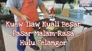 'Malaysian street food, Kuew Tiaw Kuali Besar'