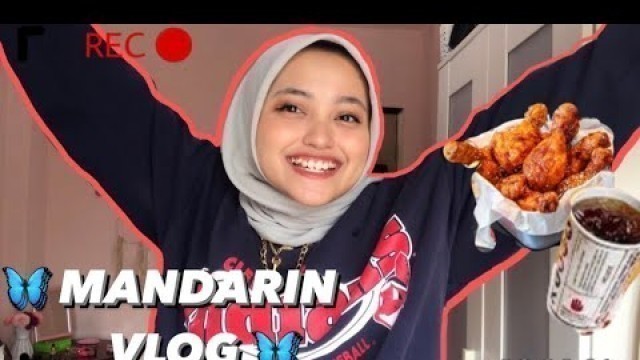 'MANDARIN VLOG | FOODS + ME'