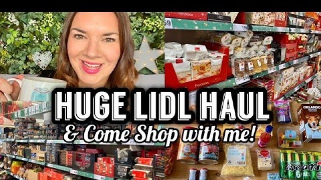 'Lidl Food Haul | Huge Lidl Haul With Prices | Lidl Christmas 2020 | Lidl | Come Shop With Me In Lidl'