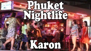 'Phuket Nightlife Karon Beach: Bars, Restaurants, Shopping & Thai Street Food. Phuket Thailand'