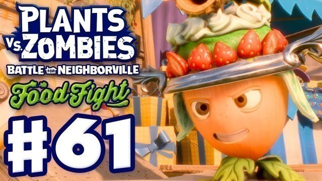 'Food Fight Event! - Plants vs. Zombies: Battle for Neighborville - Gameplay Part 61'