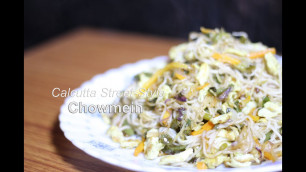 'Chow mein—Calcutta-street-style—Kolkata Street Food—Indo Chinese-Noodles'