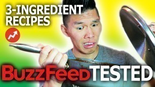 'BUZZFEED 3-INGREDIENT FOOD RECIPES TESTED - Life After College: Ep. 466'