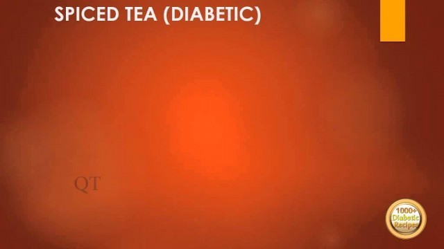 'SPICED TEA - HEALTHY FOOD - DIABETIC FOOD - How To QUICKRECIPES'