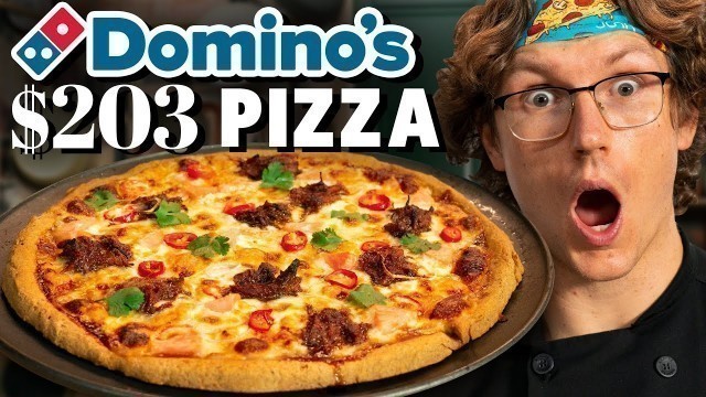 '$203 Domino\'s Pizza Taste Test | FANCY FAST FOOD'