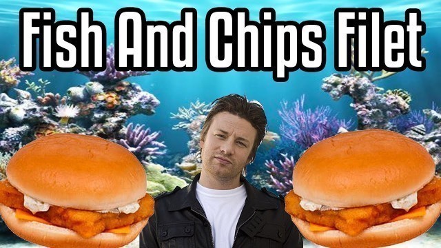 'Fish and Chips Filet Featuring Jamie Oliver - Epic Meal Time'