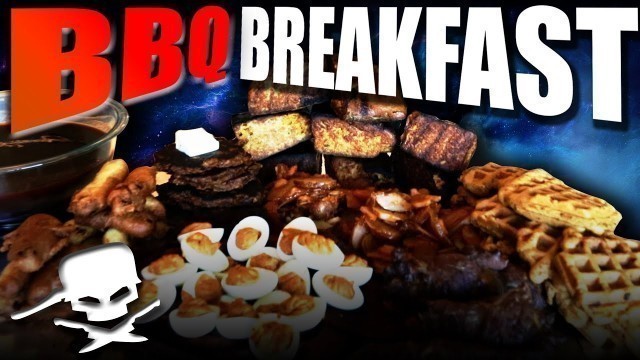 'BBQ Breakfast - Epic Meal Time'