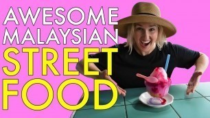 'AWESOME Malaysian Street Food'