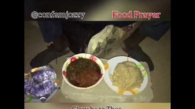 'Food Prayer - ConfamJozzy (Comedy Skit)'